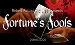 Fortune's Fools Trailer